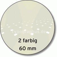 Siebdruck Aufkleber rund 60 mm 2-farbig | Ab 500 Stk.