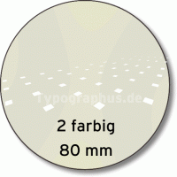 Siebdruck Aufkleber rund 80 mm 2-farbig | Ab 500 Stk.